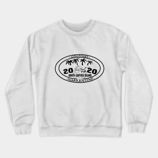 North Captiva Island - Coconut Quarantine 2020 Crewneck Sweatshirt